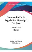 Compendio De La Legislacion Municipal Del Peru