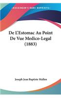 De L'Estomac Au Point De Vue Medico-Legal (1883)
