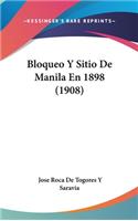 Bloqueo Y Sitio De Manila En 1898 (1908)