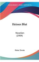 Heisses Blut