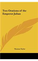 Two Orations of the Emperor Julian