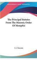 The Principal Statutes from the Masonic Order of Memphis