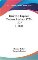 Diary of Captain Thomas Rodney, 1776-1777 (1888)
