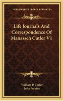 Life Journals And Correspondence Of Manasseh Cutler V1