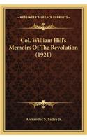 Col. William Hill's Memoirs of the Revolution (1921)