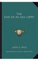 End Of An Era (1899)