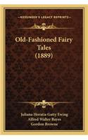 Old-Fashioned Fairy Tales (1889)