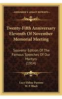 Twenty-Fifth Anniversary Eleventh Of November Memorial Meeting