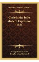 Christianity in Its Modern Expression (1921)