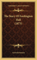 Story Of Fordington Hall (1873)