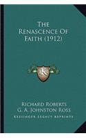 The Renascence Of Faith (1912)