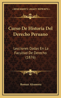 Curso De Historia Del Derecho Peruano