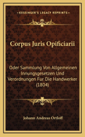 Corpus Juris Opificiarii
