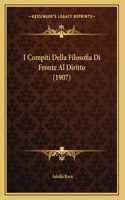 I Compiti Della Filosofia Di Fronte Al Diritto (1907)