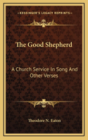 The Good Shepherd