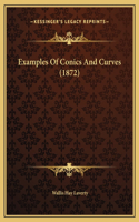 Examples Of Conics And Curves (1872)