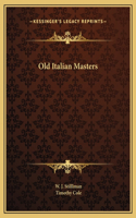 Old Italian Masters