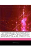 Articles on Wards of Preston, Including: Moor Park, Preston, Lea, Lancashire, Cadley, Lancashire, Ashton-On-Ribble, Avenham, Ribbleton, Brookfield, La