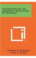 Distribution Of The Aboriginal Population Of Michigan