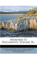 Memoires Et Documents, Volume 38...