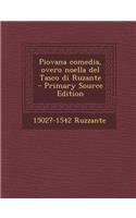 Piovana Comedia, Overo Noella del Tasco Di Ruzante