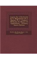 Lecons Sur L'Electricite Et Le Magnetisme de E. Mascart Et J. Joubert