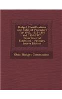 Budget Classifications and Rules of Procedure for 1915, 1915-1916 and 1916-1917: Departmental Estimates