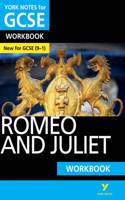 Romeo and Juliet: York Notes for GCSE Workbook the ideal way to catch up, test your knowledge and feel ready for and 2023 and 2024 exams and assessments