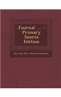 Journal .... - Primary Source Edition: (English)