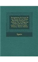 Recopilacion de Leyes de Los Reinos de Las Indias, Mandadas Imprimir y Publicar Por La Magestad Catolica del Rey Don Carlos II. Neustro Senor