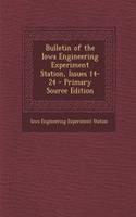 Bulletin of the Iowa Engineering Experiment Station, Issues 14-24