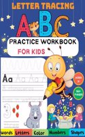 ABC Letter Tracing Practice Workbook for Kids Ages 3-5: 160+ Learning To Write Alphabet, Numbers, Shapes, Color, words, Letters and Line Tracing. Handwriting Activity Book For Preschoolers, Kindergartens 