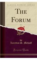 The Forum, Vol. 3 (Classic Reprint)