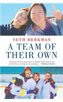 A Team of Their Own