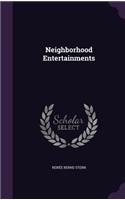 Neighborhood Entertainments