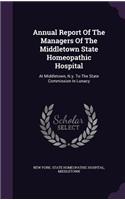 Annual Report Of The Managers Of The Middletown State Homeopathic Hospital