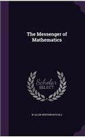 The Messenger of Mathematics: (English)