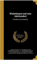 Winkelmann und sein Jahrhundert
