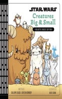 Star Wars: Creatures Big & Small