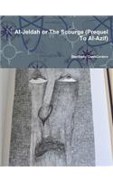 Al-Jeldah or The Scourge (Prequel To Al-Azif)