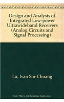 Design and Analysis of Integrated Low-power Ultrawideband Receivers