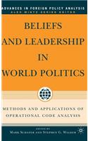 Beliefs and Leadership in World Politics