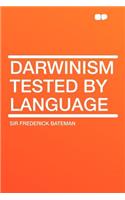 Darwinism Tested by Language