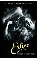 Embrace: Entice