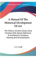 Manual Of The Historical Development Of Art