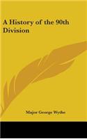 History of the 90th Division
