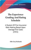 The Experience Grading And Rating Schedule