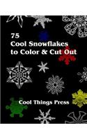 75 Cool Snowflakes To Color & Cut Out