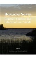 Horizons North: Contact, Culture and Education in Canada