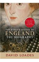 The Kings & Queens of England: The Biography